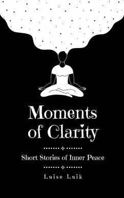 Moments of Clarity - Luik, Luise