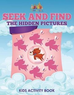 Seek and Find The Hidden Pictures Kids Activity Book - Activity Attic Books