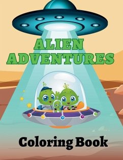 Alien Adventures Coloring Book - Hill, Amber M