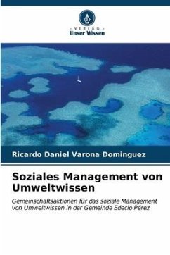 Soziales Management von Umweltwissen - Varona Dominguez, Ricardo Daniel