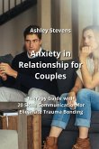 Anxiety in Relationships for Couples