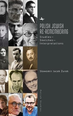 Polish Jewish Re-Remembering - ¿Urek, S¿awomir Jacek