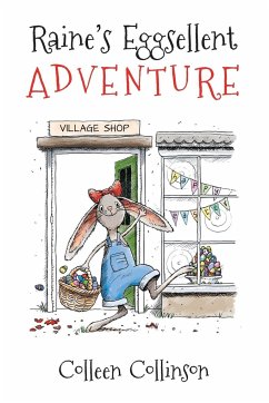 Raine's Eggsellent Adventure - Collinson, Colleen