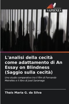 L'analisi della cecità come adattamento di An Essay on Blindness (Saggio sulla cecità) - G. da Silva, Thais Maria