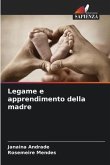 Legame e apprendimento della madre