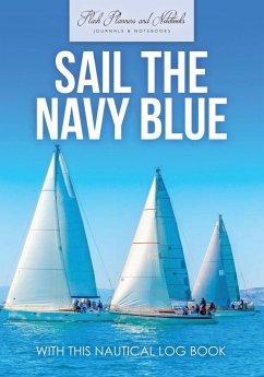 Cover Sail The Navy Blue with This Nautical Log Book