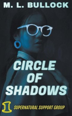 Circle of Shadows - Bullock, M. L.