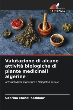Valutazione di alcune attività biologiche di piante medicinali algerine - Manel Kaddour, Sabrina