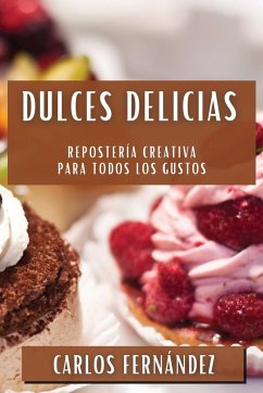 Dulces Delicias - Fernández, Carlos