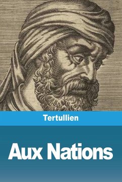 Aux Nations - Tertullien