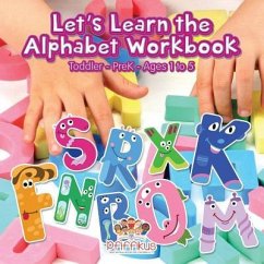 Let's Learn the Alphabet Workbook Toddler-PreK - Ages 1 to 5 - Pfiffikus