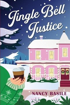 Jingle Bell Justice - Basile, Nancy