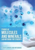 Studies of Molecules and Minerals Lab Notebook For Students