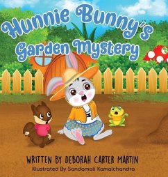 Hunnie Bunny's Garden Mystery - Martin, Deborah Carter