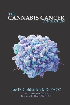The Cannabis Cancer Connection - Goldstrich, Joe D
