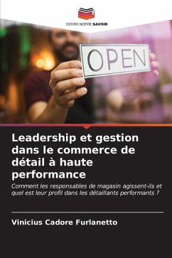 Leadership et gestion dans le commerce de détail à haute performance - Cadore Furlanetto, Vinicius