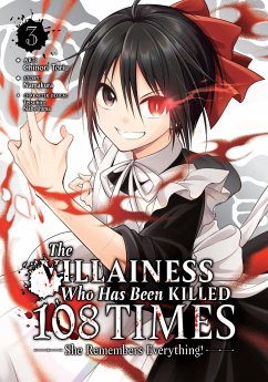 The Villainess Who Has Been Killed 108 Times: She Remembers Everything! (Manga) Vol. 3 - Namakura