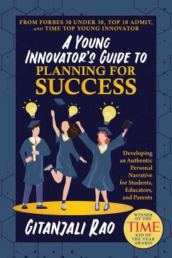A Young Innovator's Guide to Planning for Success - Rao, Gitanjali