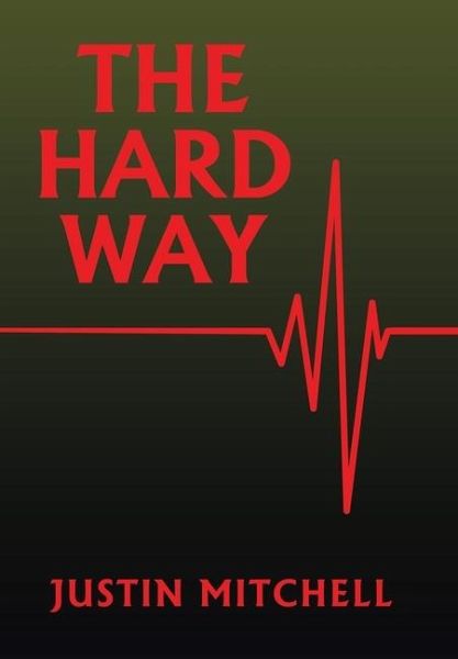 The Hard Way