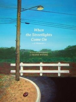 When the Streetlights Come On - Wynne, J Frank