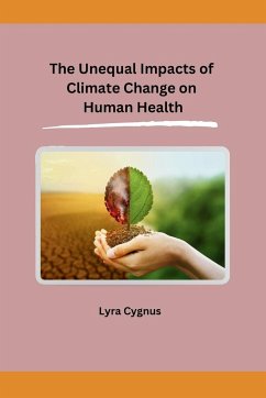 The Unequal Impacts of Climate Change on Human Health - Lyra Cygnus