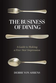 The Business of Dining - Ahrens, Debbie von