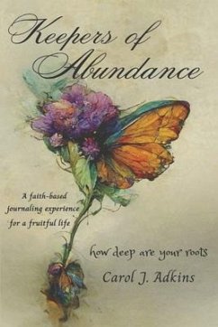 Keepers of Abundance - Adkins, Carol J