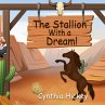 The Stallion With a Dream - Bild 1