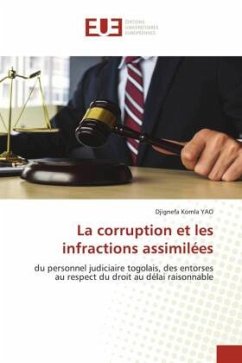 La corruption et les infractions assimilées - YAO, Djignefa Komla