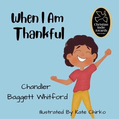 When I Am Thankful - Baggett Whitford, Chandler