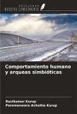 Comportamiento humano y arqueas simbióticas Comportamiento humano y arqueas simbióticas