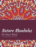 Nature Mandalas For Stress Relief Adult Coloring Books Mandala Edition