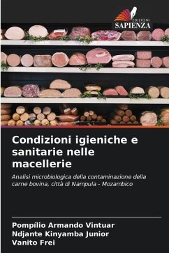 Condizioni igieniche e sanitarie nelle macellerie - Vintuar, Pompílio Armando;Kinyamba Junior, Ndjante;Frei, Vanito