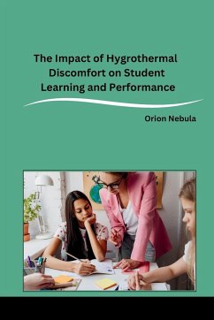 The Impact of Hygrothermal Discomfort on Student Learning and Performance - Orion Nebula