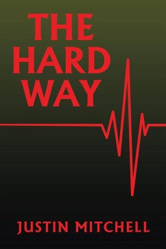 The Hard Way - Mitchell, Justin
