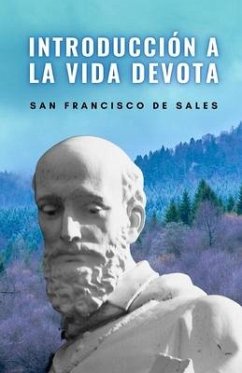 Introducción a la Vida Devota - San Francisco de Sales