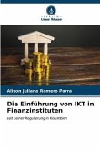 Die Einführung von IKT in Finanzinstituten