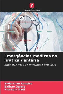 Emergências médicas na prática dentária - Ranpise, Sudarshan;Gajare, Bajirao;Patil, Prashant