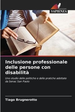 Inclusione professionale delle persone con disabilità - Brugnerotto, Tiago