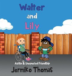 Walter & Lily - Autism & Unexpected Friendship - Thomas, Jermiko