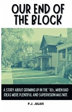 Our End Of The Block - Julius, P. J.