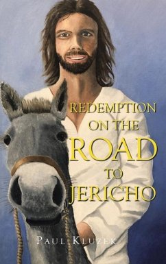 Redemption on the Road to Jericho - Kluzek, Paul