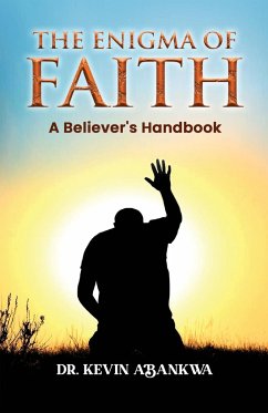 The Enigma of Faith - Abankwa, Kevin