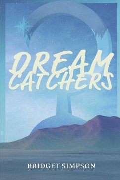 Dreamcatchers - Simpson, Bridget