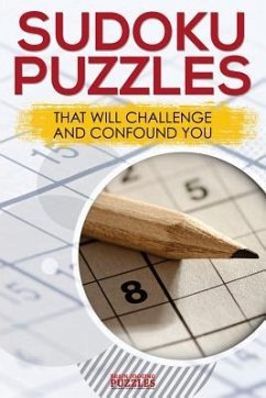 Sudoku Puzzles That Will Challenge And Confound You - Brain Jogging Puzzles