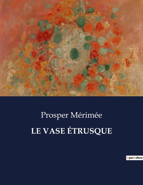 LE VASE ÉTRUSQUE LE VASE ÉTRUSQUE