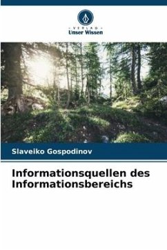 Informationsquellen des Informationsbereichs - Gospodinov, Slaveiko