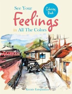 See Your Feelings in All The Colors Coloring Book - Kreativ Entspannen