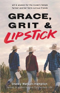 Grace, Grit & Lipstick - Watson-Hampton, Shelby