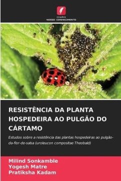 RESISTÊNCIA DA PLANTA HOSPEDEIRA AO PULGÃO DO CÁRTAMO - Sonkamble, Milind;Matre, Yogesh;Kadam, Pratiksha